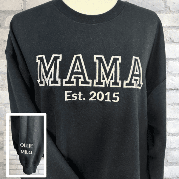 Mama embroidered on black sweatshirt